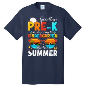 Goodbye Prek Graduation To Kindergarten Hello Summer Tall T-Shirt