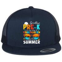 Goodbye Prek Graduation To Kindergarten Hello Summer Flat Bill Trucker Hat