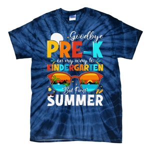 Goodbye Prek Graduation To Kindergarten Hello Summer Tie-Dye T-Shirt