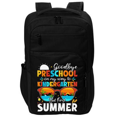 Goodbye Preschool Graduation To Kindergarten Hello Summer Impact Tech Backpack