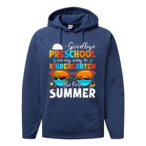 Goodbye Preschool Graduation To Kindergarten Hello Summer Performance Fleece Hoodie