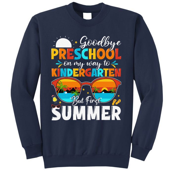 Goodbye Preschool Graduation To Kindergarten Hello Summer Sweatshirt