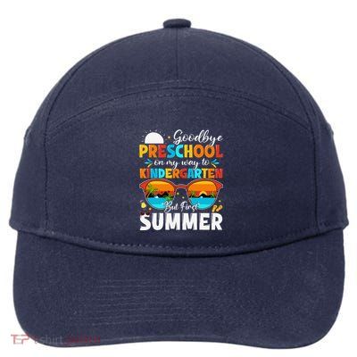 Goodbye Preschool Graduation To Kindergarten Hello Summer 7-Panel Snapback Hat
