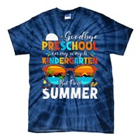 Goodbye Preschool Graduation To Kindergarten Hello Summer Tie-Dye T-Shirt