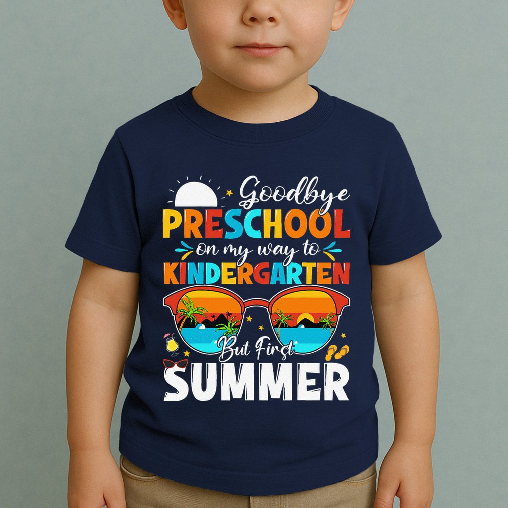 Goodbye Preschool Graduation To Kindergarten Hello Summer Toddler T-Shirt