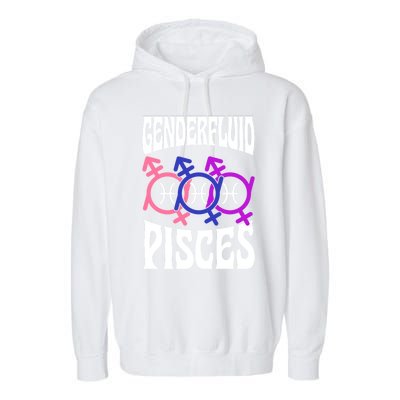 Genderfluid Pisces Genderfluid Pride Zodiac Horoscope Cool Gift Garment-Dyed Fleece Hoodie