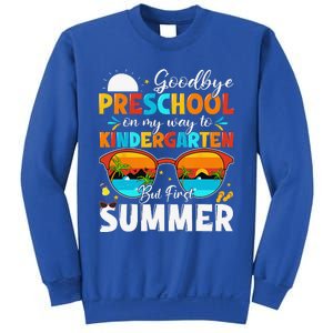 Goodbye Preschool Graduation To Kindergarten Hello Summer Sweatshirt