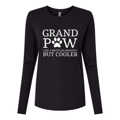 Grand Paw Gift Like Regular Grandpa But Cooler Dog Lovers Gift Womens Cotton Relaxed Long Sleeve T-Shirt