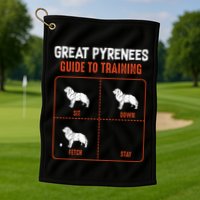 Great Pyrenees Guide To Training Funny Dog Pet Lover Golf Towel