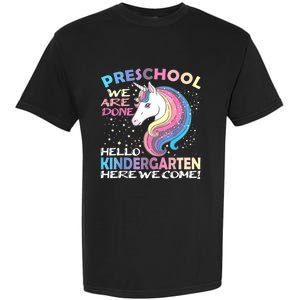 Goodbye Preschool Graduation Hello Kindergarten Prek Unicorn Garment-Dyed Heavyweight T-Shirt