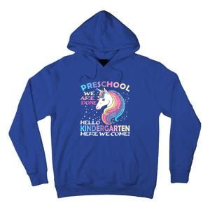 Goodbye Preschool Graduation Hello Kindergarten Prek Unicorn Tall Hoodie