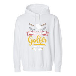 Golf Player Golfer Golf Golf Cart Golfing Golf Mom Gift Garment-Dyed Fleece Hoodie