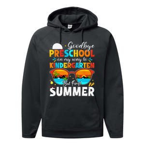 Goodbye Preschool Graduation To Kindergarten Hello Summer Performance Fleece Hoodie