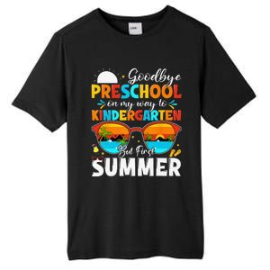 Goodbye Preschool Graduation To Kindergarten Hello Summer Tall Fusion ChromaSoft Performance T-Shirt