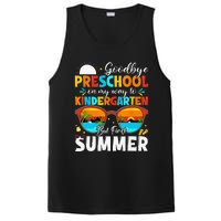 Goodbye Preschool Graduation To Kindergarten Hello Summer PosiCharge Competitor Tank