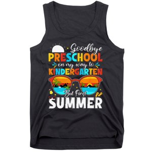 Goodbye Preschool Graduation To Kindergarten Hello Summer Tank Top