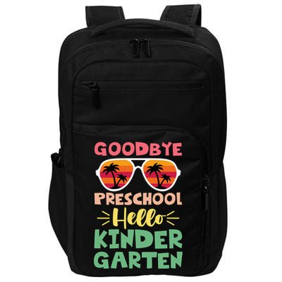 Goodbye Preschool Hello Kindergarten Goodbye Preschool Gift Impact Tech Backpack
