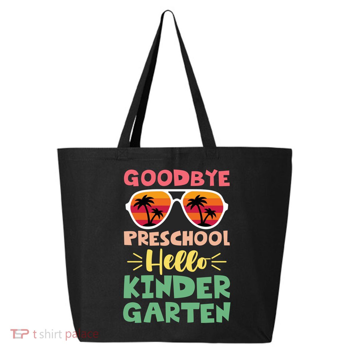 Goodbye Preschool Hello Kindergarten Goodbye Preschool Gift 25L Jumbo Tote