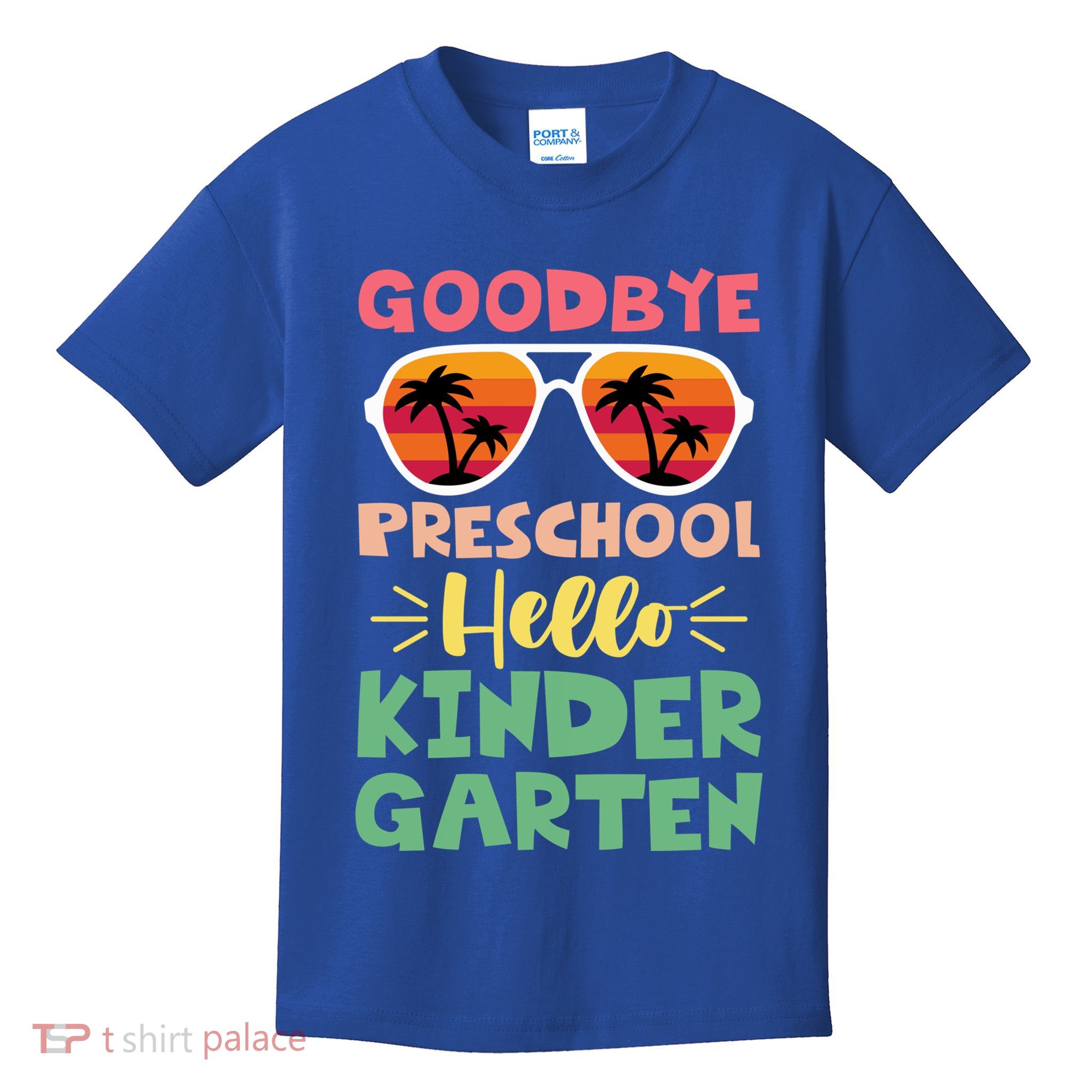 Goodbye Preschool Hello Kindergarten Goodbye Preschool Gift Kids T-Shirt