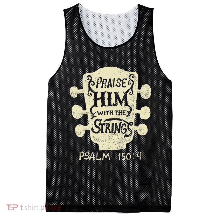 Guitarists Praise Him With The Strings Acoustic Guitar Music Mesh Reversible Basketball Jersey Tank