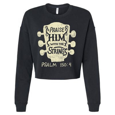 Guitarists Praise Him With The Strings Acoustic Guitar Music Cropped Pullover Crew