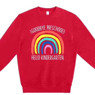 Goodbye Preschool Hello Kindergarten School Teacher Student Premium Crewneck Sweatshirt