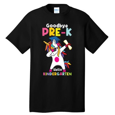 Goodbye Prek Hello Kindergarten Last Day Of School Tall T-Shirt