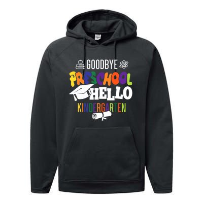 Goodbye preschool hello kindergarten Performance Fleece Hoodie