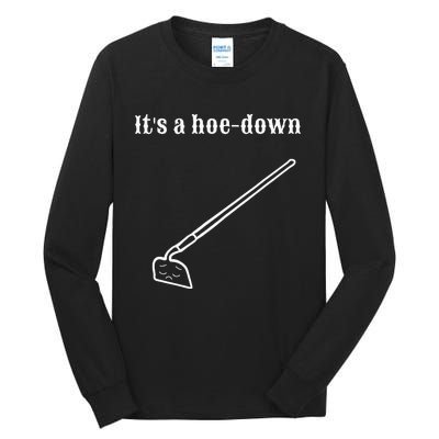 Garden Pun Hoe Down Sad Look Face Tall Long Sleeve T-Shirt