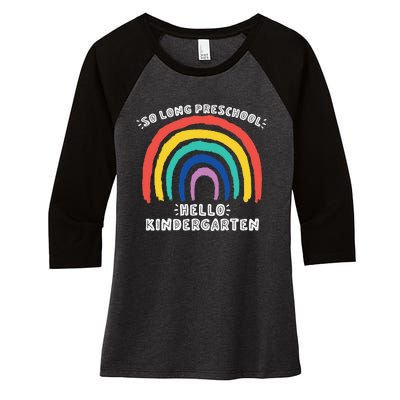 GOODBYE PRESCHOOL HELLO KINDERGARTEN School Teacher Student Women's Tri-Blend 3/4-Sleeve Raglan Shirt