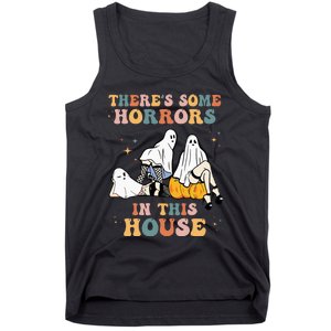 Ghost Pumpkin Halloween ThereS Some Horrors In This House Tank Top