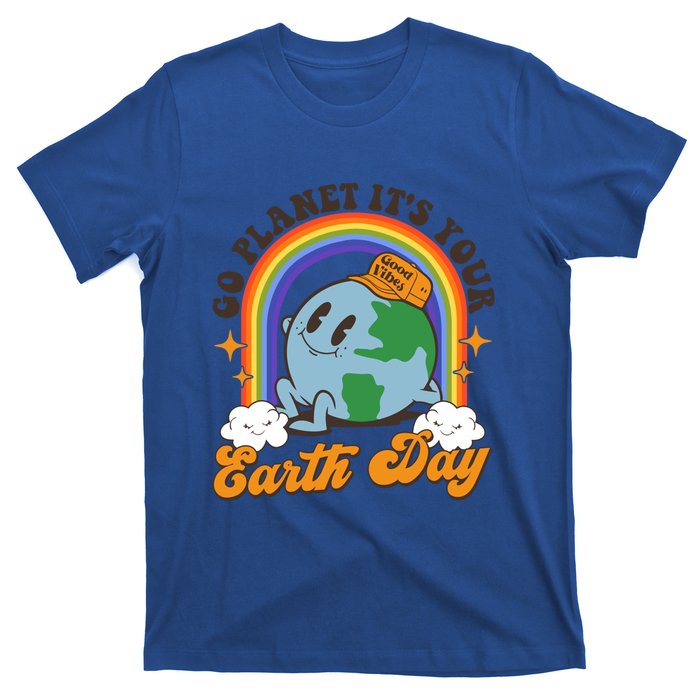 Go Planet Its Your Earth Day Teacher Groovy Environt Gift T-Shirt