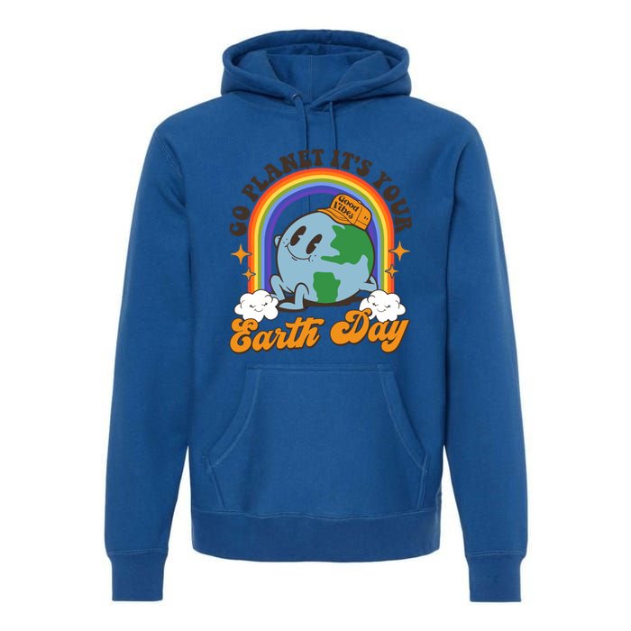 Go Planet Its Your Earth Day Teacher Groovy Environt Gift Premium Hoodie