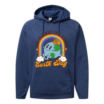 Go Planet Its Your Earth Day Teacher Groovy Environt Gift Performance Fleece Hoodie