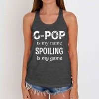 G Pop Is My Name Spoiling Is My Game Grandpop Grandpa Women's Knotted Racerback Tank