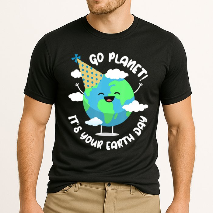 Go Planet It's Your Earth Day Cute Gift Cooling Performance Crew T-Shirt