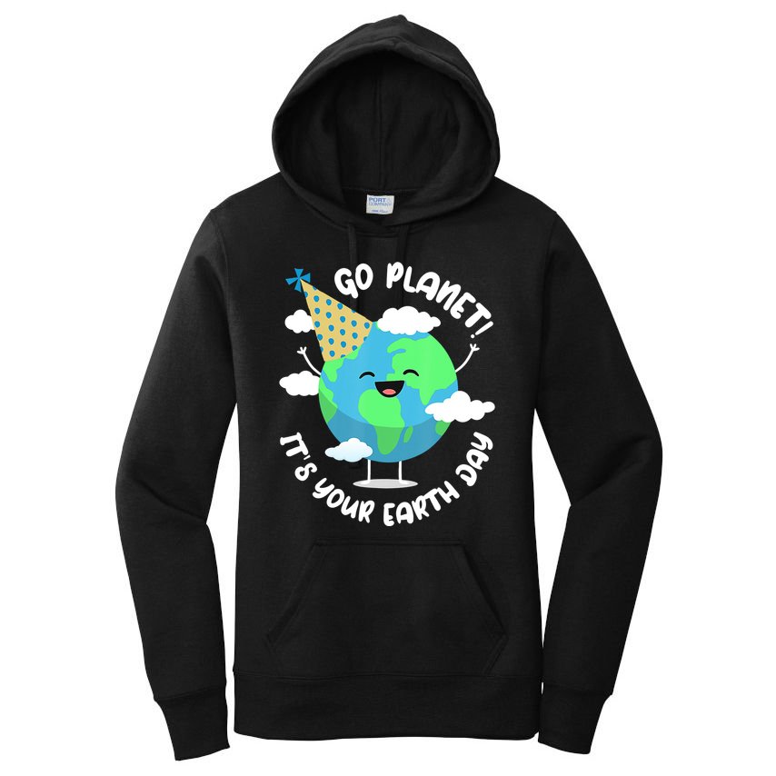 Go Planet It's Your Earth Day Cute Gift Women's Pullover Hoodie