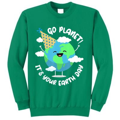 Go Planet It's Your Earth Day Cute Gift Sweatshirt