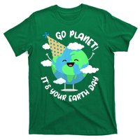 Go Planet It's Your Earth Day Cute Gift T-Shirt