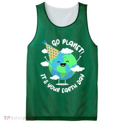 Go Planet It's Your Earth Day Cute Gift Mesh Reversible Basketball Jersey Tank
