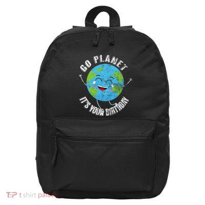 Go Planet Its Your Birthday Happy Earth Day Distressed 16 in Basic Backpack