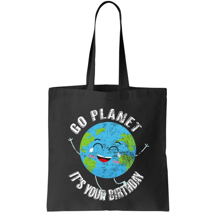 Go Planet Its Your Birthday Happy Earth Day Distressed Bag