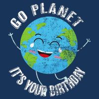 Go Planet Its Your Birthday Happy Earth Day Distressed Infant Baby Jersey Bodysuit