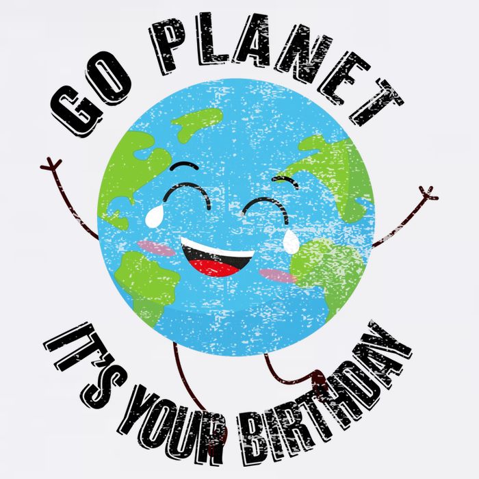 Go Planet Its Your Birthday Happy Earth Day Distressed Cool Comfort Performance Bucket Hat