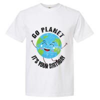 Go Planet Its Your Birthday Happy Earth Day Distressed Garment-Dyed Heavyweight T-Shirt