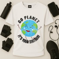 Go Planet Its Your Birthday Happy Earth Day Distressed Performance Shirt