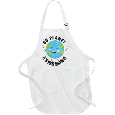 Go Planet Its Your Birthday Happy Earth Day Distressed Full-Length Apron With Pockets