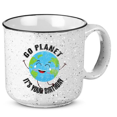 Go Planet Its Your Birthday Happy Earth Day Distressed 15oz Campfire Ceramic Mug