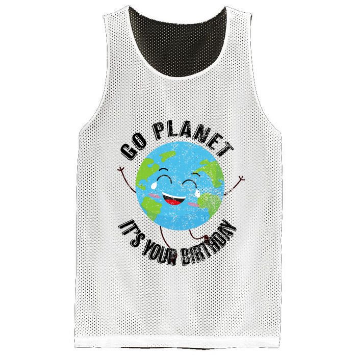 Go Planet Its Your Birthday Happy Earth Day Distressed Mesh Reversible Basketball Jersey Tank