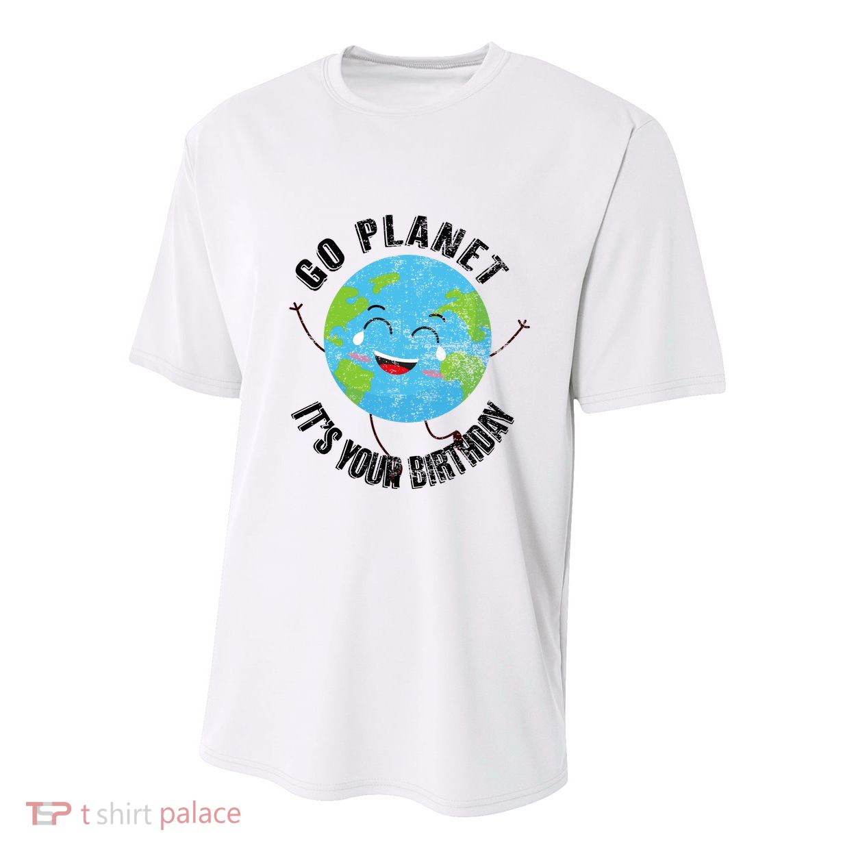 Go Planet Its Your Birthday Happy Earth Day Distressed Youth Performance Sprint T-Shirt